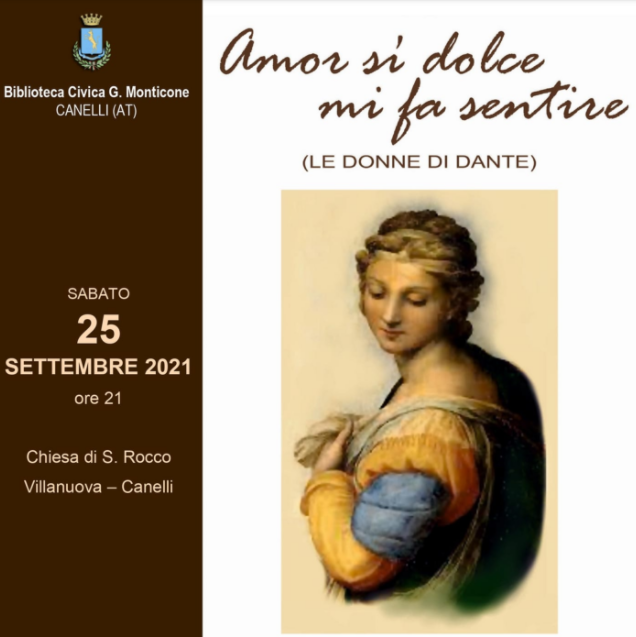 Canelli | Amor si dolce mi fa sentire (Le donne di Dante)
