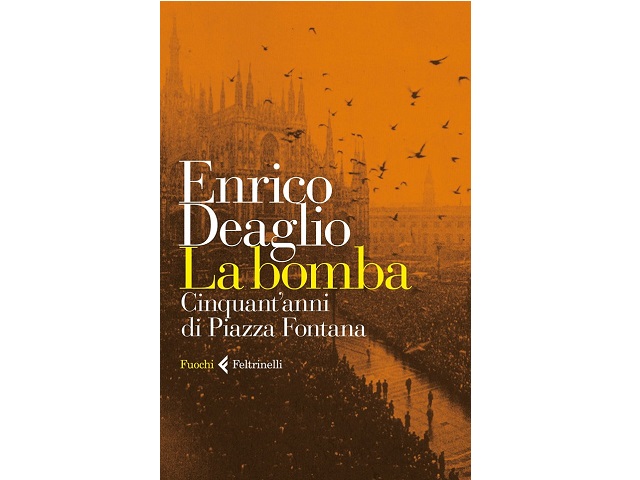 [ANNULLATO] Canelli | Presentazione del libro "La bomba. Cinquant'anni di Piazza Fontana" di Enrico Deaglio 